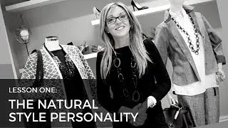 How to Be a Personal Stylist: Dressing the Natural Style Personality