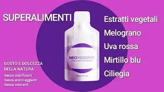 Novit&agrave;! Riserva di giovinezza ed energia NEORESERVO