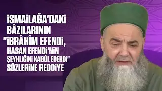İsmailağa'daki Bâzılarının