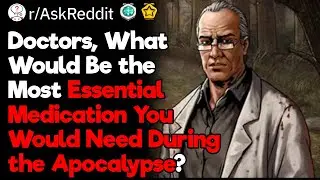 Essential Medication You Would Need In an Apocalyptic Scenario