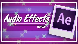 4 Popular Audio Effects (Audio Glitch, Muffle) - After Effects [Tutorial]