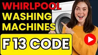 f13 error code Whirlpool washing machine &ndash; What It Means and How to Fix It Easily at Home
