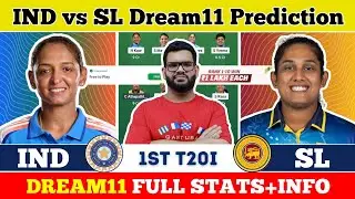 IND-W vs SL-W Dream11 Prediction|India Women vs Sri Lanka Women T20I Match Prediction|