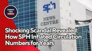 Shocking Scandal Revealed: How SPH Inflated Circulation Numbers for Years