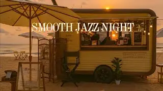 🌅Smooth Jazz Sunset Mood | Relaxing Lounge Music for Evening Chill & Cozy Moments