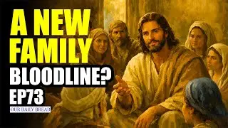 A New Family Bloodline? | Jesus Redefines Family | EP73