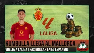 MARASH KUMBULLA LLEGA AL RCD MALLORCA