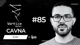 V&Oslash;RTICE P&Oslash;DCAST #85 PRESENT CAVNA - By Sachs #techno #hypnotic  #peaktechno  DJ MIX - 12/12/24