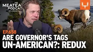 Are Governors Tags Un-American: Redux | The MeatEater Podcast
