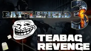 Battlefield 3 | T-Bag Revenge