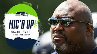 Clint Hurtt Mic'd Up At Minicamp | 2022 Seattle Seahawks