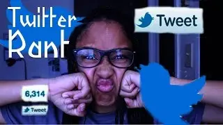 Why I Quit Twitter(Rant)
