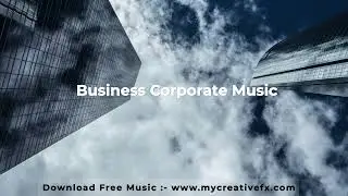 Corporate Music | Business Background Music ( No Copyright Music )