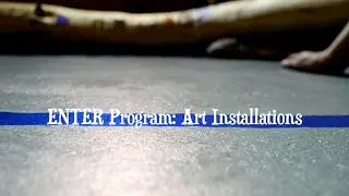 Navigate (NIDES) ENTER: Art Installations