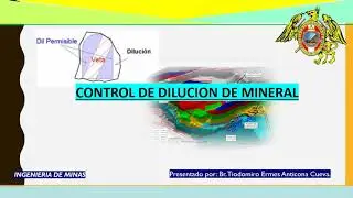 Control de Diluci&oacute;n de Mineral.