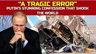 Putin Finally Tells the Truth About the Plane Crash Russia Tried to Hide