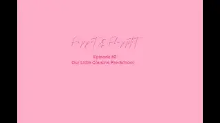 Poppet & Ploppet Episode #2