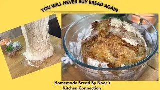 You Will NEVER Buy Bread From Outside Again! | Homemade Bread Recipe Noor&rsquo;s Kitchen Connection|Bread