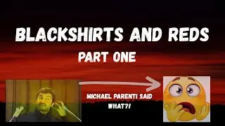 Parenti, Fascism, and Left Anti-Communism | Fall 2025