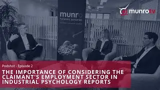 The importance of considering the claimant&rsquo;s employment sector. Episode 2