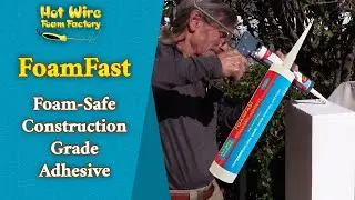 FoamFast Construction Grade Adhesive | Hot Wire Foam Factory #glue