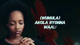 Wumula by Nshuti Mbabazi (Official Lyrics Video)
