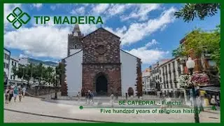 S&eacute; Catedral do Funchal (English)