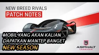 NEW SEASON - NEW BREED RIVALS -Asphalt Legend