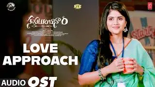 Love Approach OST | Sahakutumbaanaam | Ram Kiran,Megha Akash,Rajendra | Mani Sharma