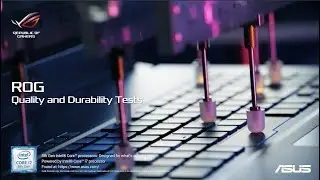 Quality and Durability Test | ROG