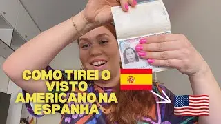 TIREI MEU VISTO AMERICANO MORANDO NA ESPANHA