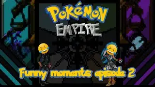 Pok&eacute;mon Empire funny moments episode 2: this pokemon fan game is very hard
