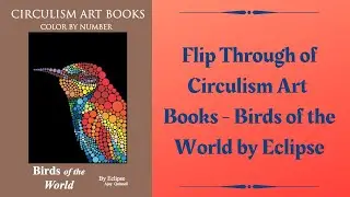 Flip Through of Circulism Art Books - Birds of the World by Eclipse