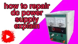 how to repair dc power supply at home