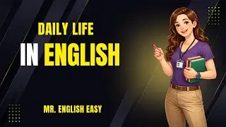 Speak Naturally Simple Daily Life English