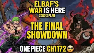 ELBAF'S WAR IS HERE || ZORO'S PLAN || ONEPIECE CH1172😎