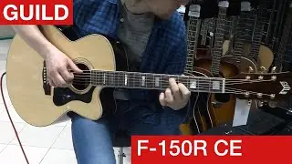 Как звучит Guild F-150R CE (GAD Series)