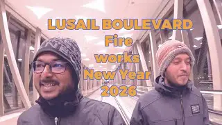 Lusail Fire Work 31st December 2025
