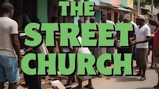 🙏🏿 THE STREET CHURCH SPIRITUAL FOOD FOR THE HOMELESS