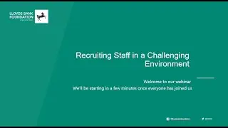 Recruiting Staff in a Challenging Environment