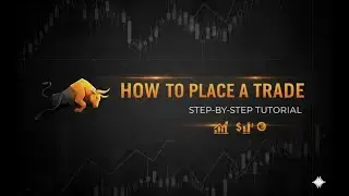 How to place a trade.