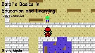 Baldi's Basics in Education and Learning (GBC Homebrew) - Story Mode