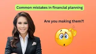 Đ&acirc;y c&oacute; phải l&agrave; bạn kh&ocirc;ng?!  Financial planning mistakes