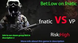 fnatic VS VP CS:GO Lounge betting predictions 18.02.2015