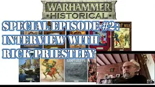 Special Episode #2 | Interview with Rick Priestley