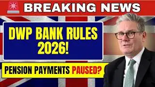 💥 DWP Pension Update January 2026: New Bank Rules Pensioners Must Follow