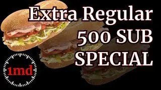 1MD - Extra Regular 500 SUB SPECIAL!!