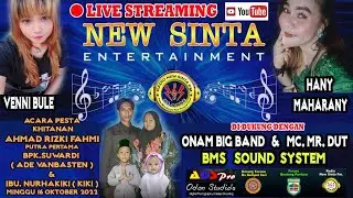 Live Streaming NEW SINTA ENTERTAINMENT  ACARA PESTA BANG ADE VANBASTEN NYUNATIN TONG FAHMI