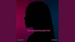 You Deserve Better