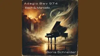 Bach Marcello Adagio Bwv 974
